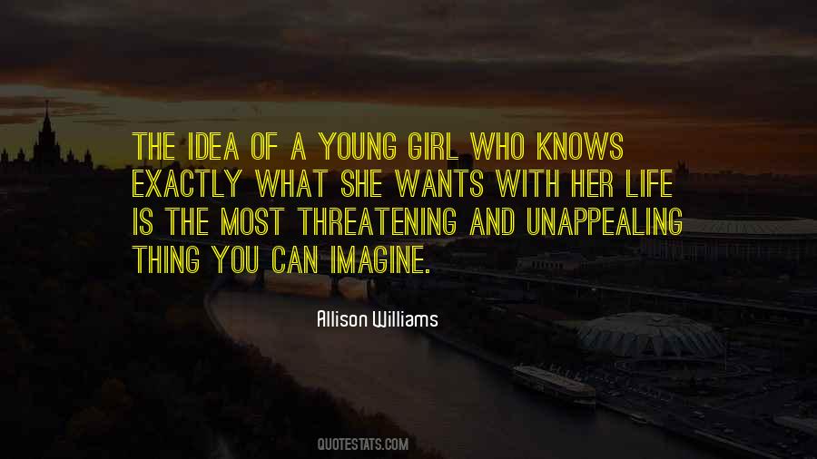 Young Girl Quotes #1025445