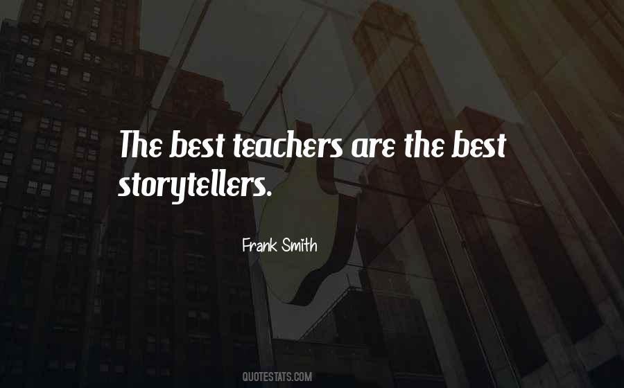 Quotes About Best Teachers #1361476