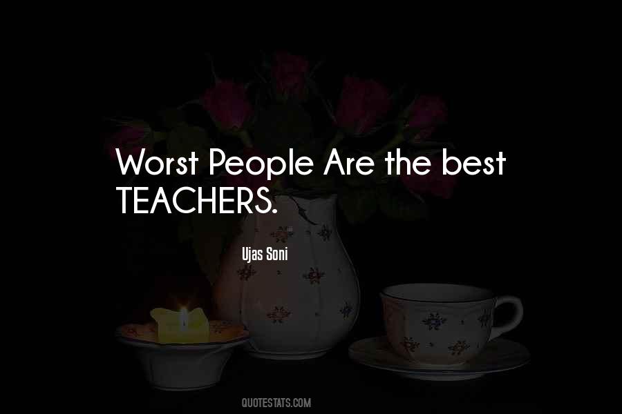 Quotes About Best Teachers #326028