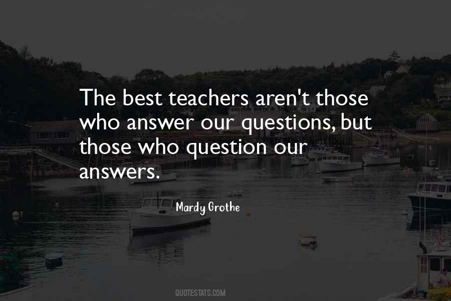 Quotes About Best Teachers #597050