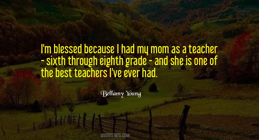 Quotes About Best Teachers #968759