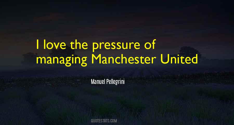 Quotes About Manchester #1147547