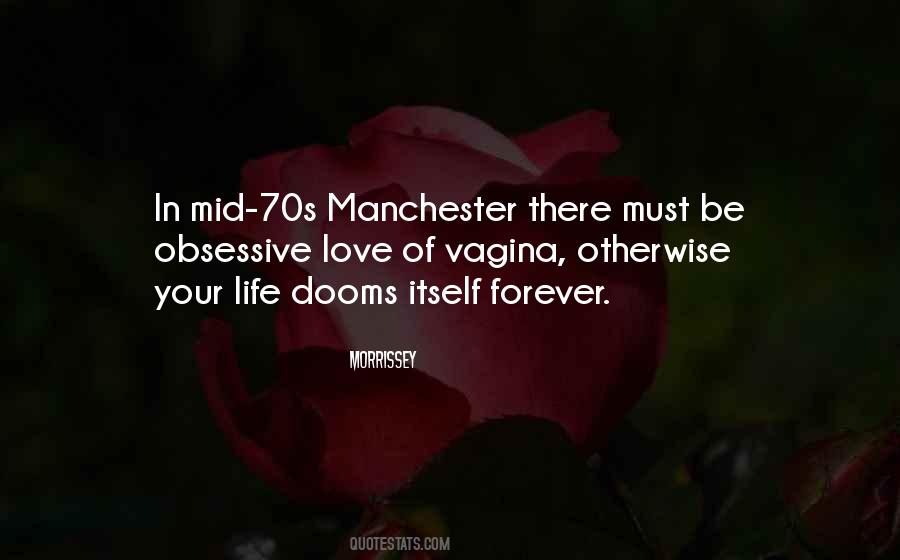 Quotes About Manchester #1824252