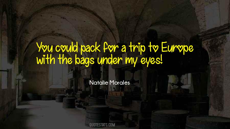 Quotes About Trip To Europe #634331