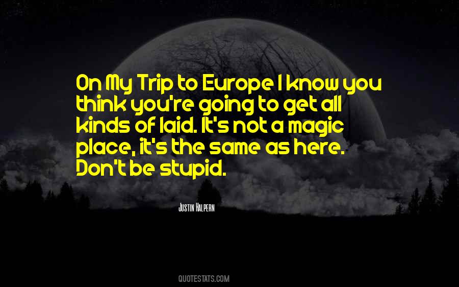 Quotes About Trip To Europe #907707