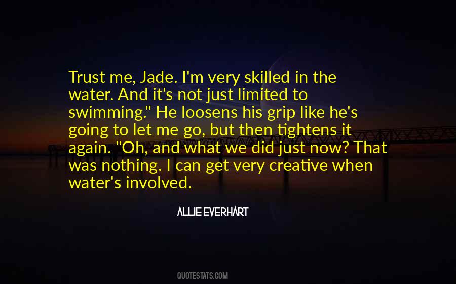 Jade S Quotes #1849193