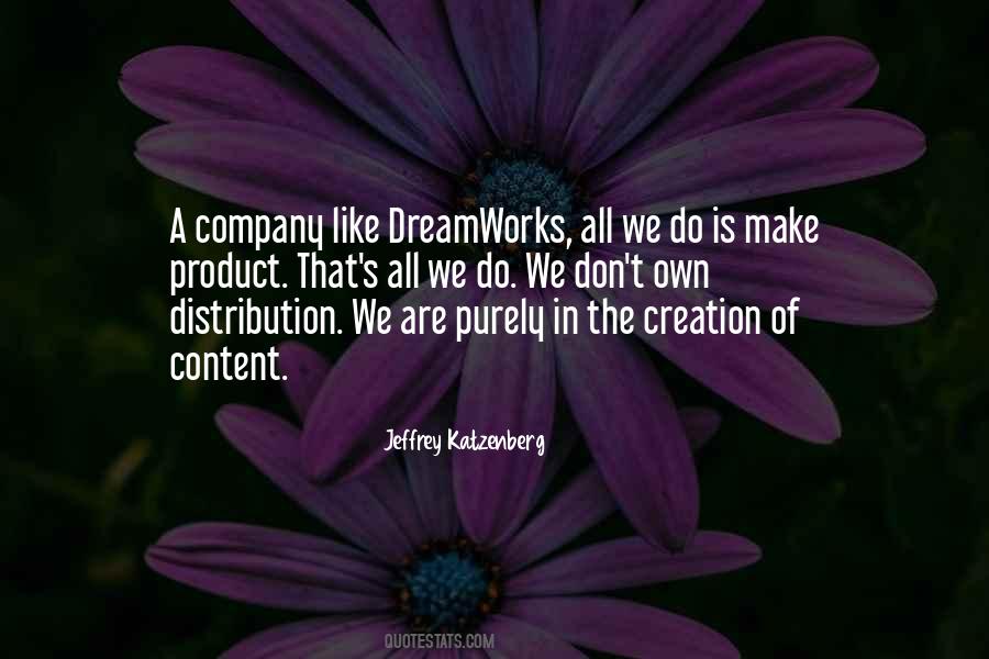 Quotes About Dreamworks #121863