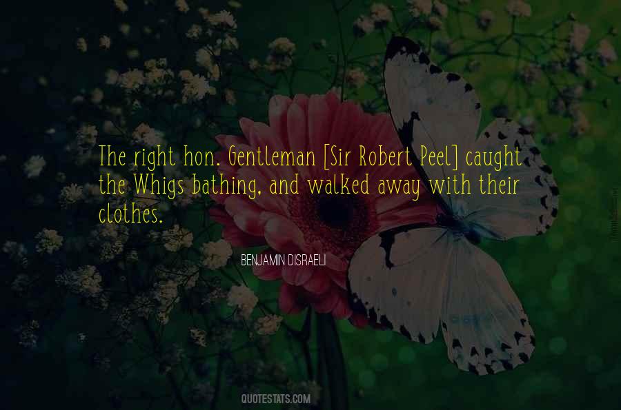 Sir Robert Quotes #1282875