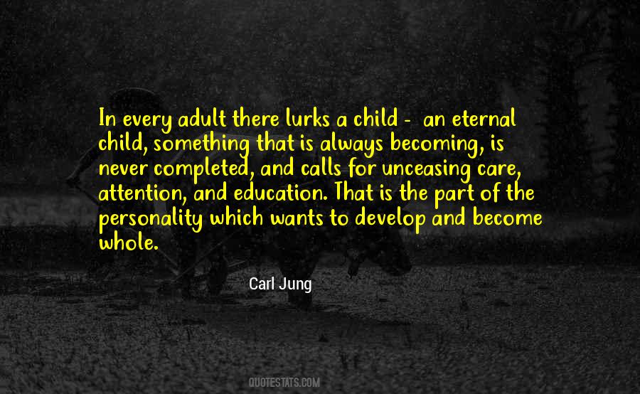 Quotes About The Whole Child #1125271