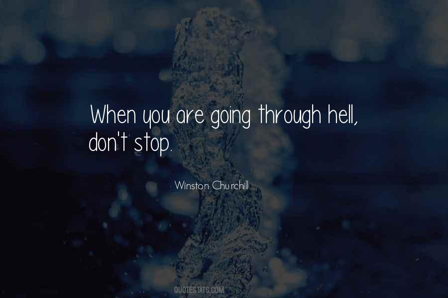 Quotes About Going Through Hell #1065520