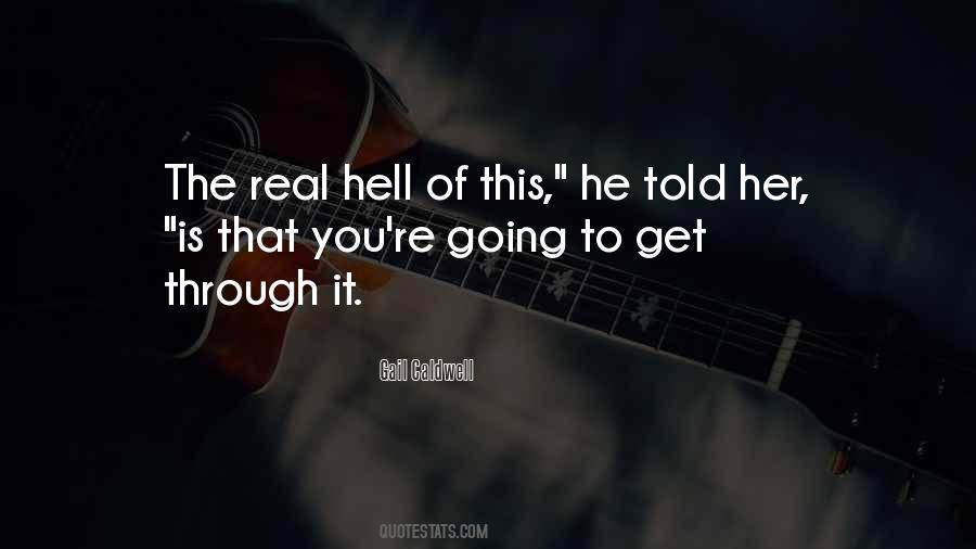 Quotes About Going Through Hell #1213774