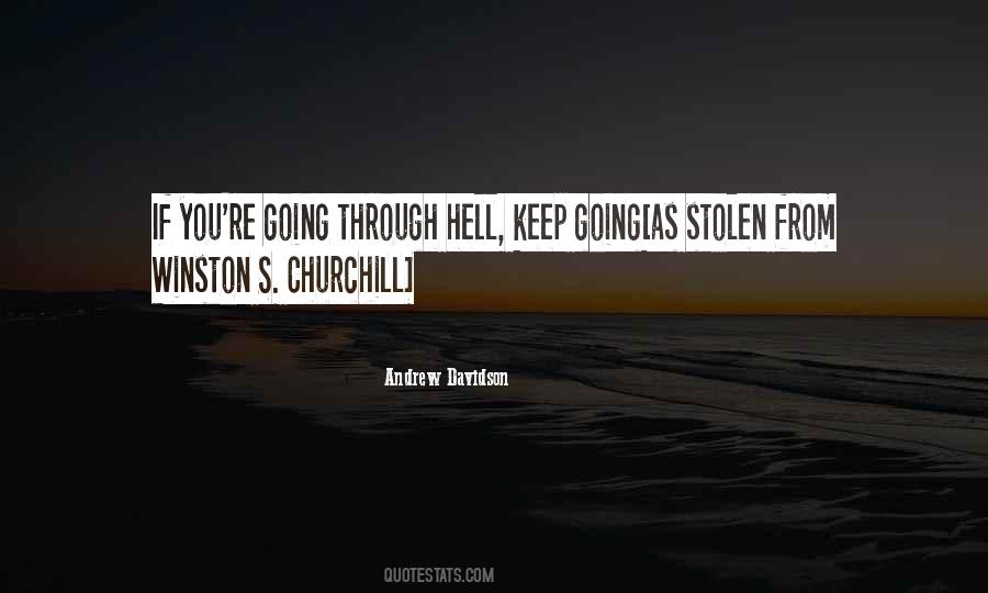 Quotes About Going Through Hell #1343916