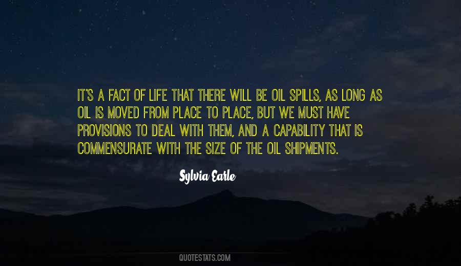 Quotes About Oil Spills #1218697