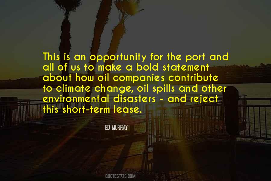 Quotes About Oil Spills #851451