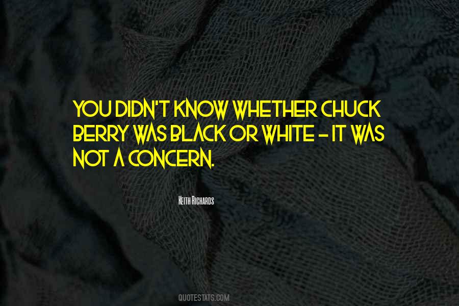 Black Or White Quotes #1271952