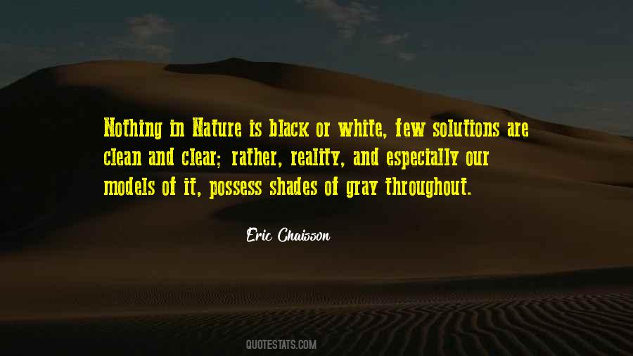 Black Or White Quotes #1506766