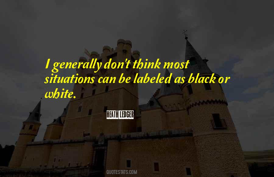 Black Or White Quotes #1670164