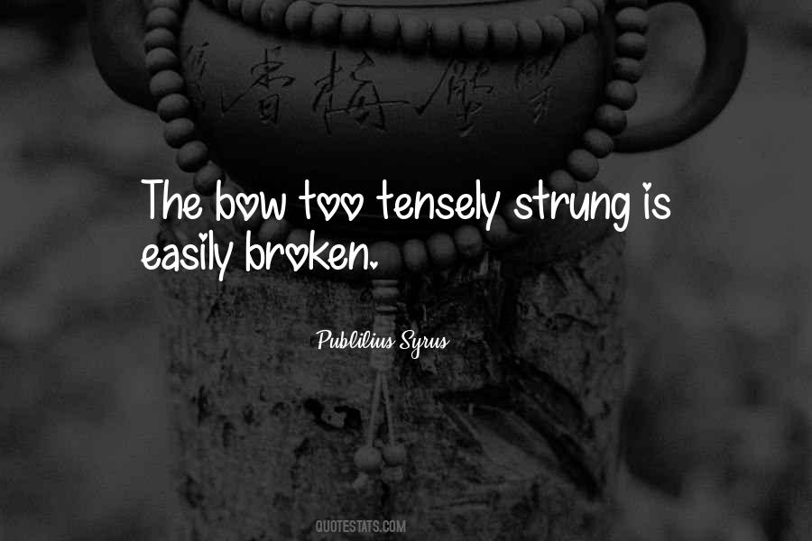 Quotes About Not Easily Broken #1792235