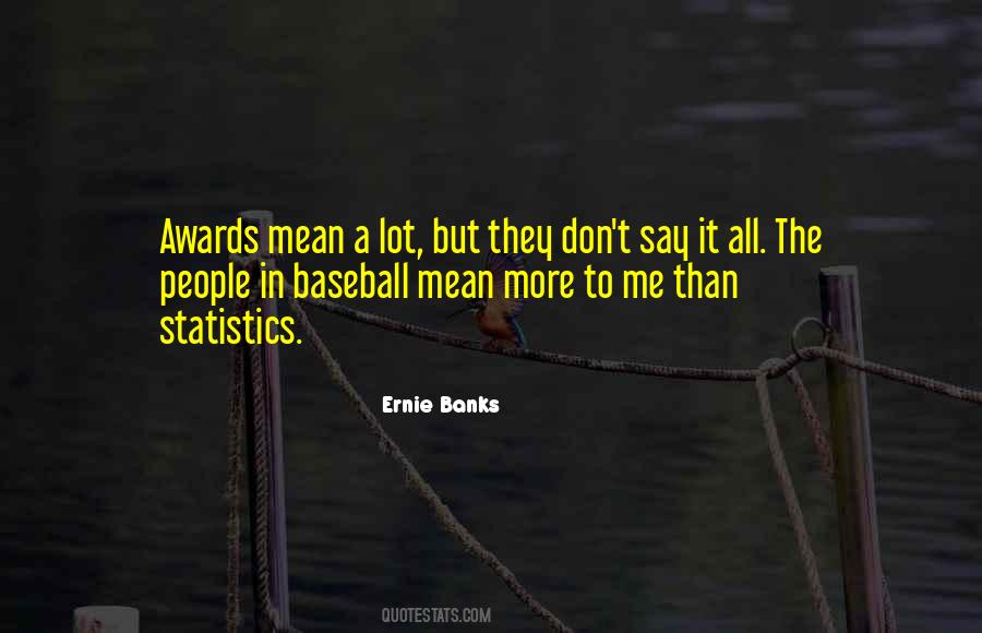Quotes About Baseball Statistics #1774585