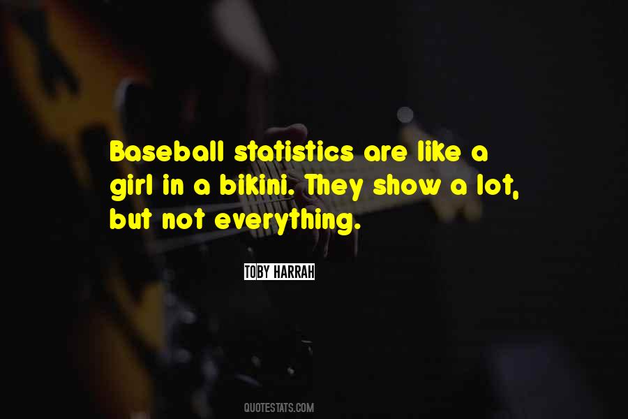 Quotes About Baseball Statistics #1864701