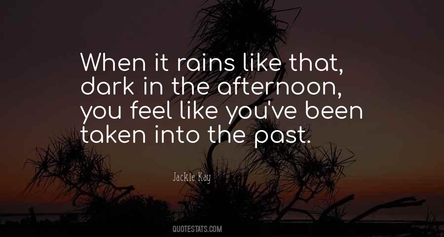 Quotes About Rains #1443766