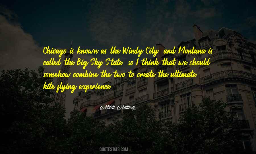 Quotes About Windy City #1610187