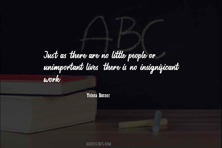 No Little People Quotes #1759653