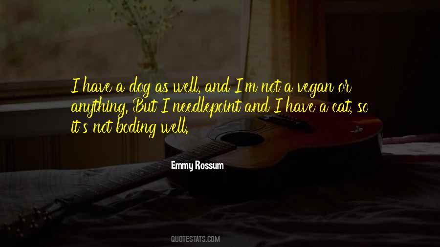 Boding Well Quotes #1694578