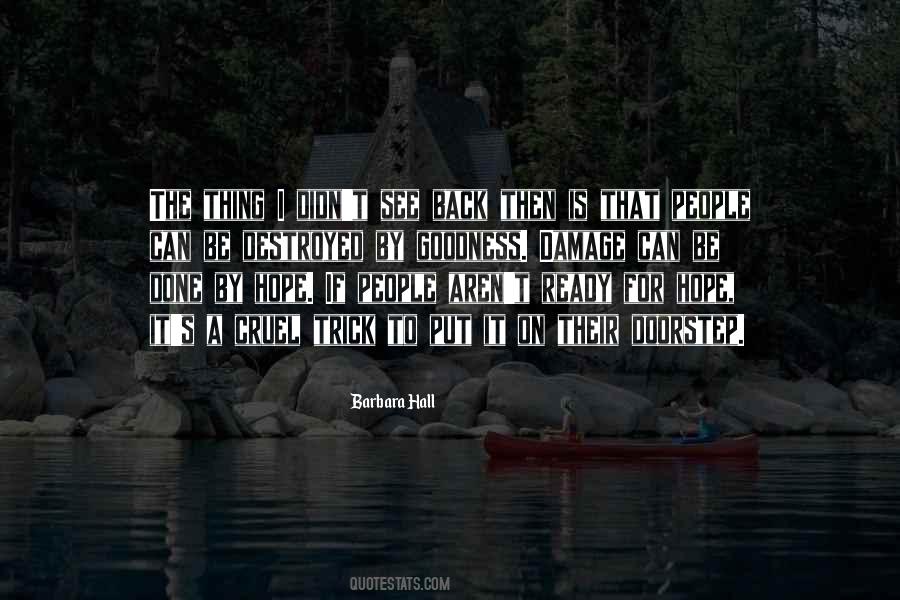 Hope Can Be Cruel Quotes #1221593