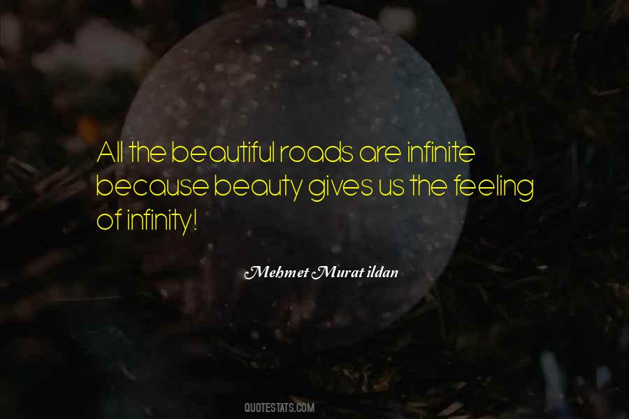 Quotes About Feeling Infinite #756113