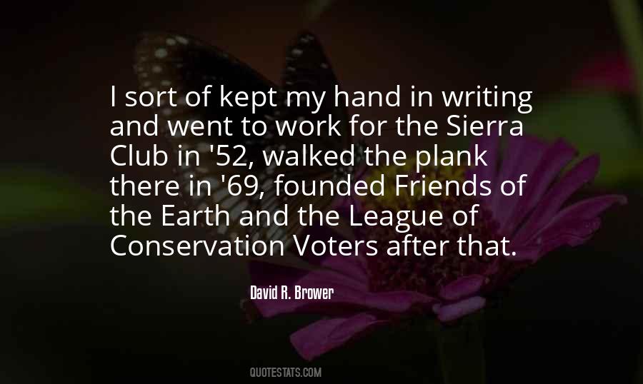 Quotes About The Sierra Club #778845
