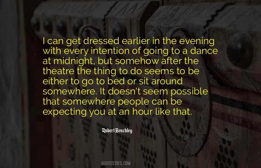 Quotes About The Midnight Hour #1727917