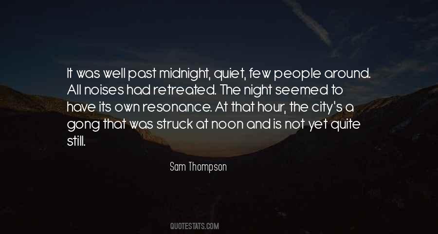 Quotes About The Midnight Hour #1850436
