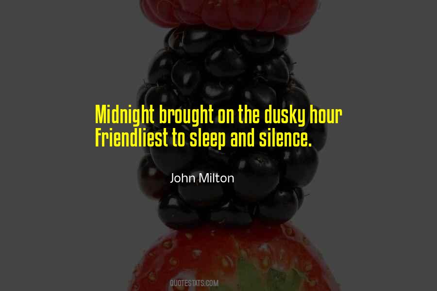 Quotes About The Midnight Hour #283673