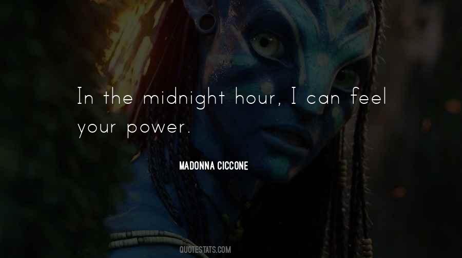 Quotes About The Midnight Hour #604760
