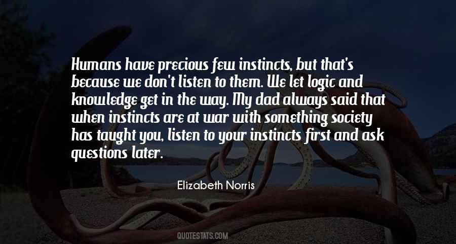 Quotes About First Instincts #1140326