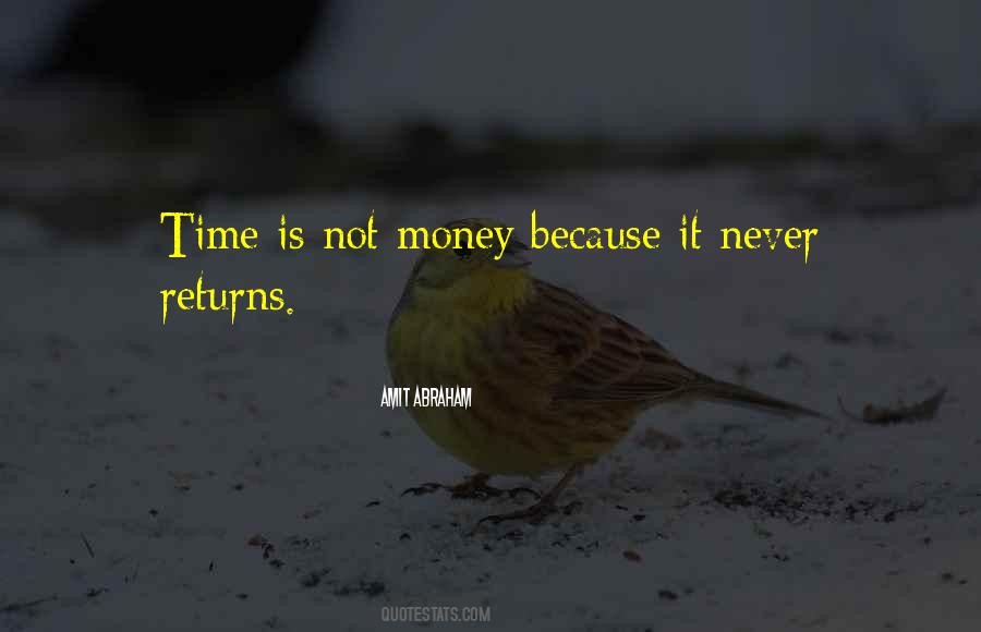 Quotes About Wasting Time And Money #419504