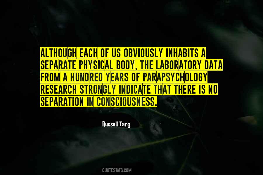 Consciousness Science Quotes #1410833