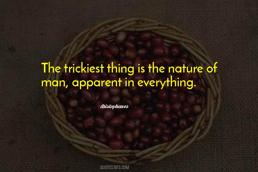 The Nature Of Man Quotes #352511