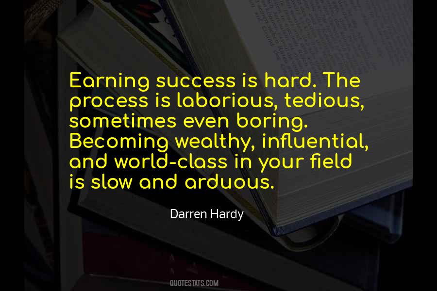 Quotes About Earning Success #1570018