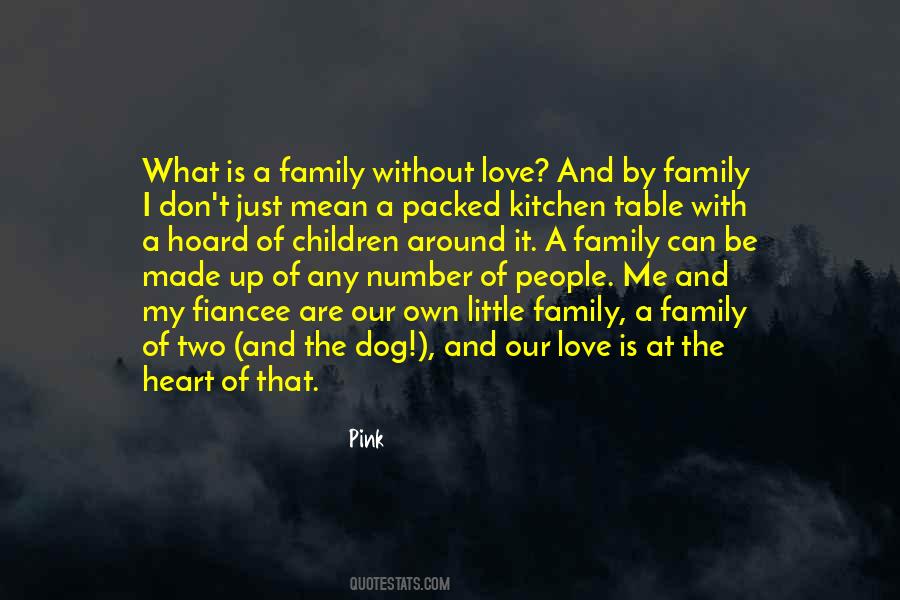 Quotes About Without Family #197550