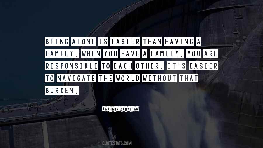 Quotes About Without Family #416007