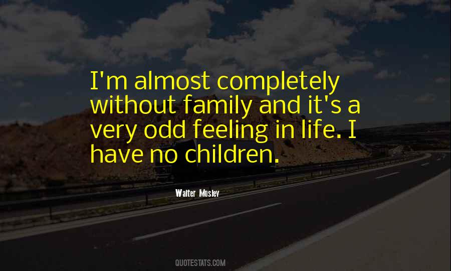 Quotes About Without Family #42048