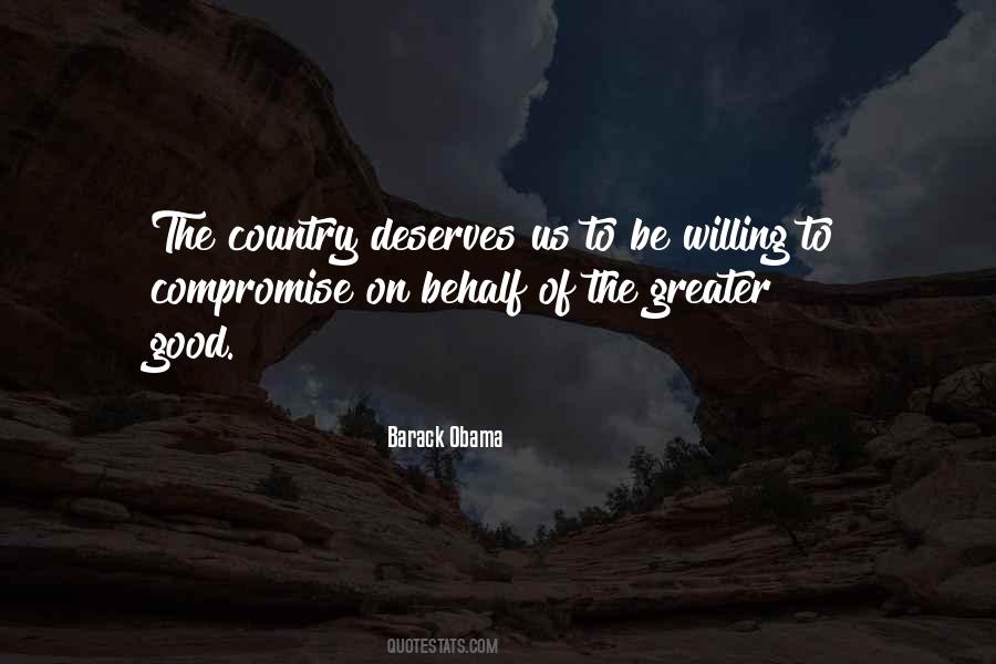 Quotes About Greater Good #1851675