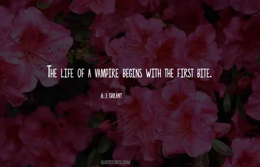 Quotes About Vampire Life #1060306