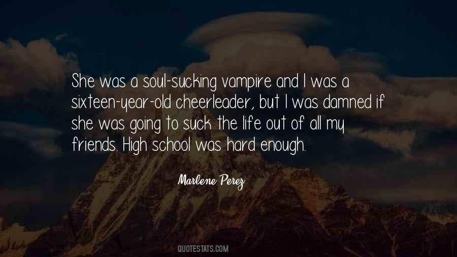 Quotes About Vampire Life #195572