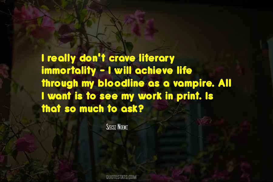 Quotes About Vampire Life #307067