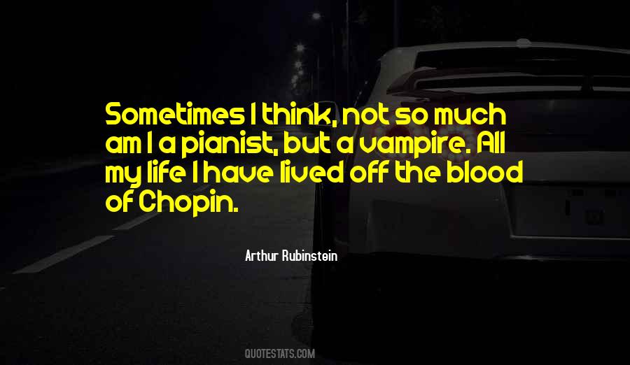 Quotes About Vampire Life #512453