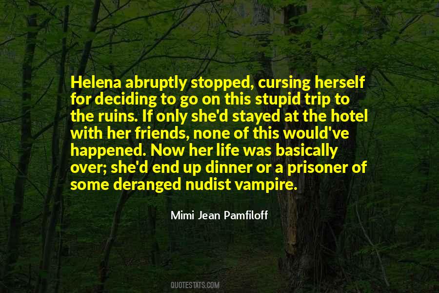 Quotes About Vampire Life #784207