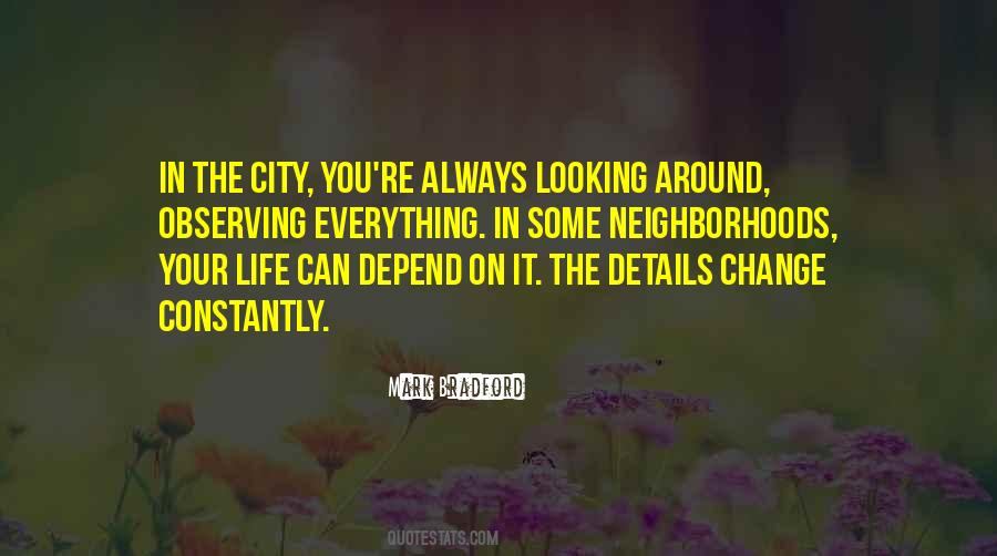 Quotes About Neighborhoods #1170280
